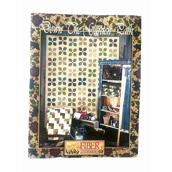 Down the Garden Path Quilt Pattern book 6 Designs by Leslie Beck, Fiber Mosaics - Picture 1 of 8